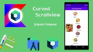 How to implement Curved Scrollview in Jetpack Compose | Kotlin | Android | Make it Easy