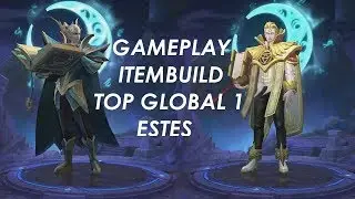 Top Global 1 Estes New Season 13, With No Death, Gameplay n Itembuild, Crazy Healing, King Of Assist
