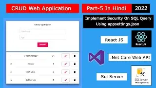 CRUD Web Application In ReactJs + .Net Core Web API + Sql Server Part-5 In Hindi. FullStack Web App.