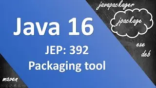 Java 16 -  JPackage (JEP : 392)