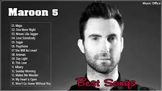 The Best Songs Of  Maroon 5 - Maroon 5 Best Songs - Maroon 5 Greatest Hits Full Album