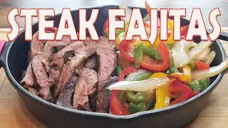 STEAK FAJITAS