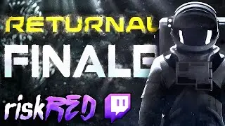 We're Getting to the BOTTOM of THIS! | RETURNAL [FINALE]