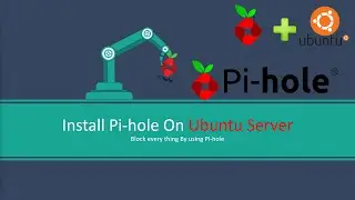 Complete Guide on Installing and Configuring Pi-hole on Ubuntu Server Part 2
