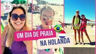 VLOG: UM DIA DE PRAIA NA HOLANDA
