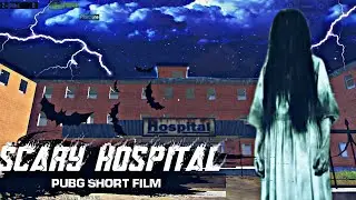 SCARY HOSPITAL - PUBG Mobile Horror Story | PUBG Short Film | Pubg Movie | Haunted Movie Pubg Mobile