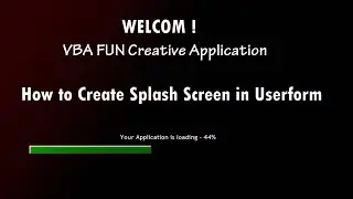 How to Create Splash Screen in Excel Userform