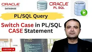 Oracle PL/SQL Tutorial: Switch Case Example Using SQL CASE Statement | Switch Case in Oracle PL/SQL