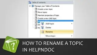 How to rename a topic in HelpNDoc (Step-by-step guide)