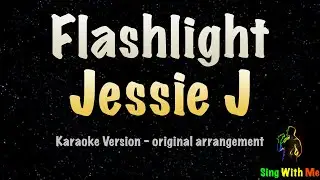 Jessie J - Flashlight (New Karaoke Version)