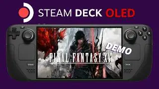 Final Fantasy 16 Demo Steam Deck Gameplay & Performance
