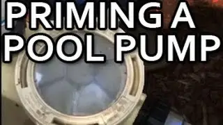 Priming a Pool Pump