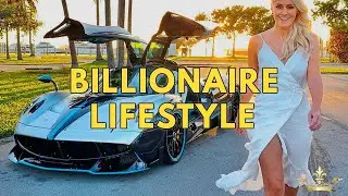Billionaires Luxury Lifestyle 2023