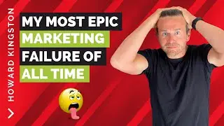 My Most EPIC Marketing FAILURE Of All Time - How To Recover From The Worst Mistakes