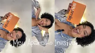 MEU APARELHO INVISÍVEL DA SOUSMILE 🥰