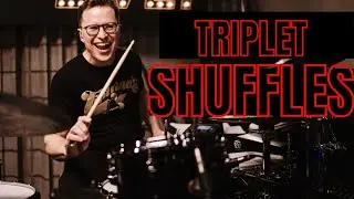 Add some SOLID Straight-Forward TRIPLET Shuffles to Your DRUMMING