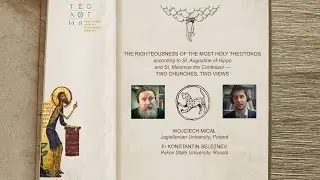 Righteousness of the Most Holy Theotokos — Two Churches, Two Views