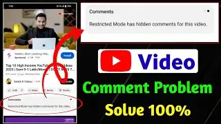 restricted mode has hidden comments for this video / how to ise disable restricted mode 2025