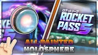 ALL Painted Holosphere Wheels From The Season 5 Rocket Pass | Rocket League