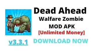 Download Dead Ahead Zombie Warfare MOD APK Unlimited Coins v3.3.1 free on Android