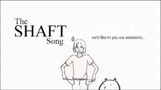 [VOCALOID Original] The SHAFT Song