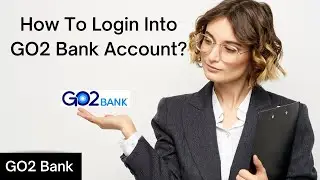 How to Login Into GO2 Bank Account || Sing-In GO2 Bank Account || Online Banking 2022