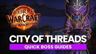 City of Threads 1 Minute Boss Guides | Season 1