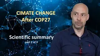 Current Situation of the World After COP27 Conference | Climate Change #2