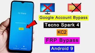 Tecno spark 4 FRP BYPASS without pc How to bypass Tecno Spark 4 Android 9 (KC2