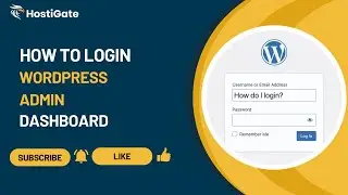How to Login to WordPress Admin Dashboard | HostiGate