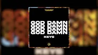 KEYS - GOD DAMN