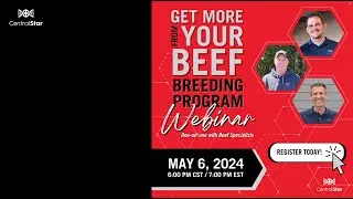 CentralStar spring beef webinar, May 6, 2024