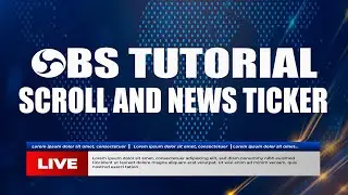 STEP BY STEP ON HOW TO ADD SCROLL ON OBS