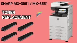 Sharp MX-3051 /MX-3551 /MX-4051 /MX-3550 Toner Replacement
