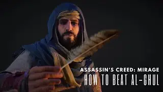 Assassin's Creed Mirage: How to Beat Al-Ghul