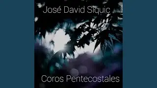 Coros Pentecostales
