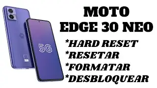 Dr.Celular - Moto Edge 30 Neo - Hard Reset - Resetar - Formatar - Desbloquear