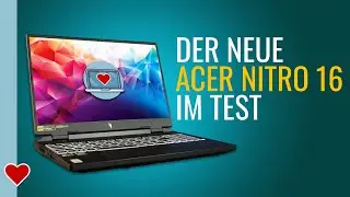 Der neue ACER NITRO 16 im Test (RTX 4050 / Ryzen 5)