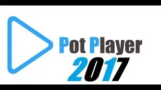 Best player to watch movies & song 2017.. ( Potplayer )