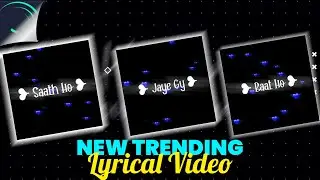 Alight Motion New Tutorial _ How To Make Trending_Lyrics Video_|| RISHABH GRAPHICZ ||_(1080P_HD)
