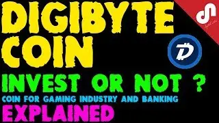 Digibyte Coin (DGB) - Invest in DigiByte or not ? Digibyte Coin explained in Detail  [Hindi]