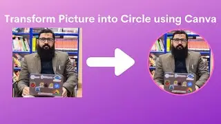 How to crop image in a circle | Putting Faces into Circle Canva | Canva Tutorial | PHPDocs