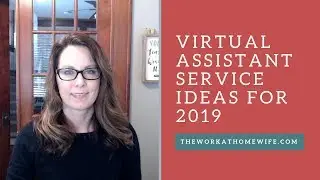 Hot Virtual Assistant Services for 2019