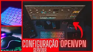 OpenVPN - 06 - Configuração no servidor Debian Linux