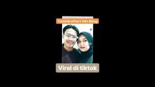 VIRAL VIDEO TIKTOK !! EFFECT G6+BLING ! INI CARANYA