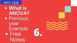 ANOVA, MPC 006, Imp Questions, Part-V