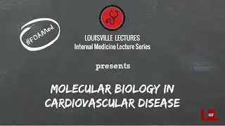 Molecular Biology in Cardiovascular Disease with Dr. Samuel Reynolds