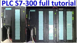 PLC S7-300 full tutorial in 11 hours| Simatic Manager| TIA Portal| WinCC| PLCSIM