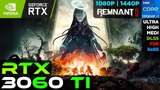 Remnant 2 - RTX 3060 Ti (1080p/1440p)