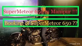 Royal Enfield’s SuperMeteor 650 booking available in Manipur?? #Kakching_Motors_Showroom